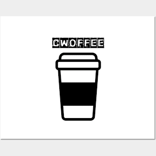 CWOFFEE Posters and Art